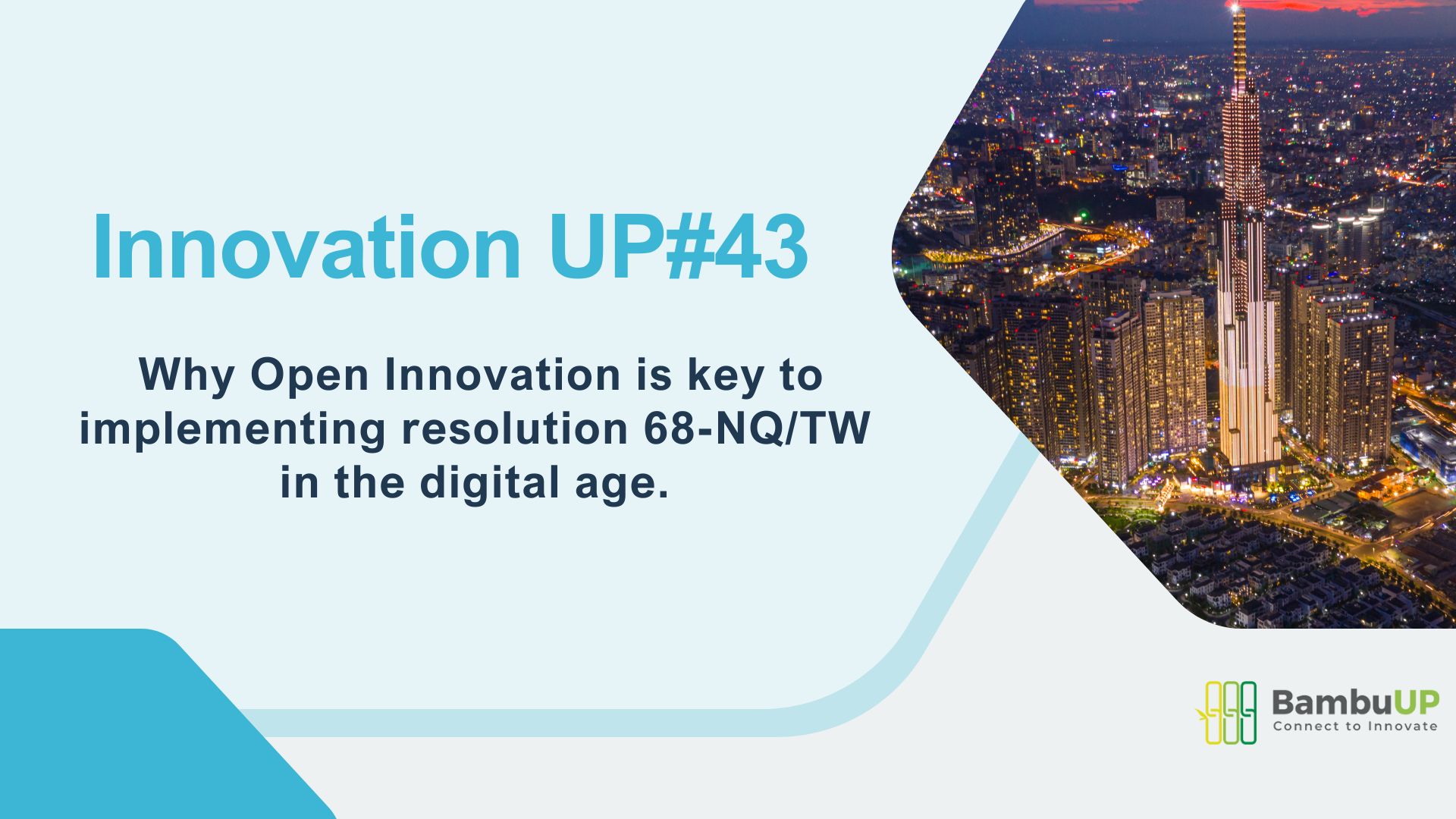 Why Open Innovation is key to implementing resolution 68-NQ/TW in the ...