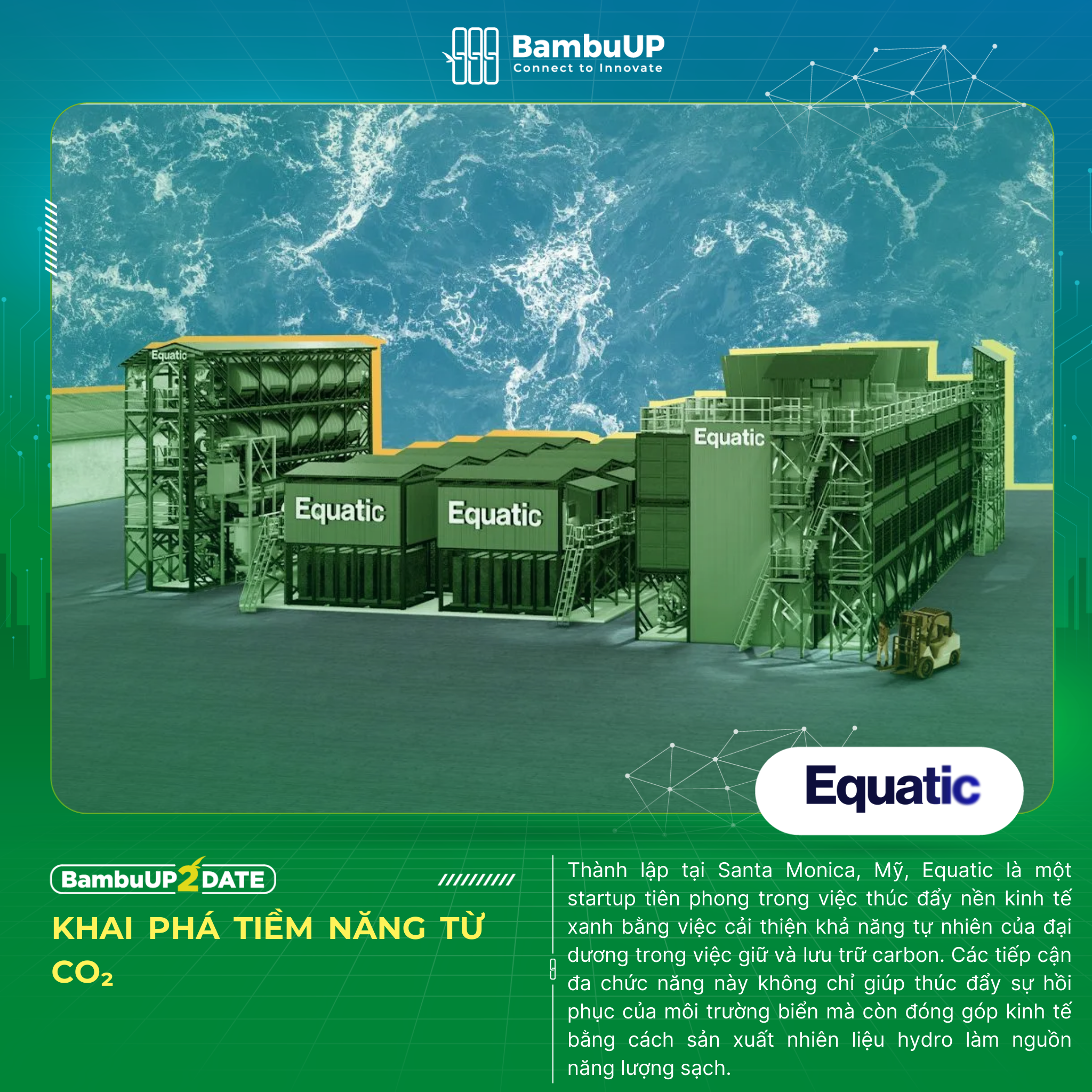 Equatic - Chuyển hóa CO₂ thành nguồn năng lượng xanh