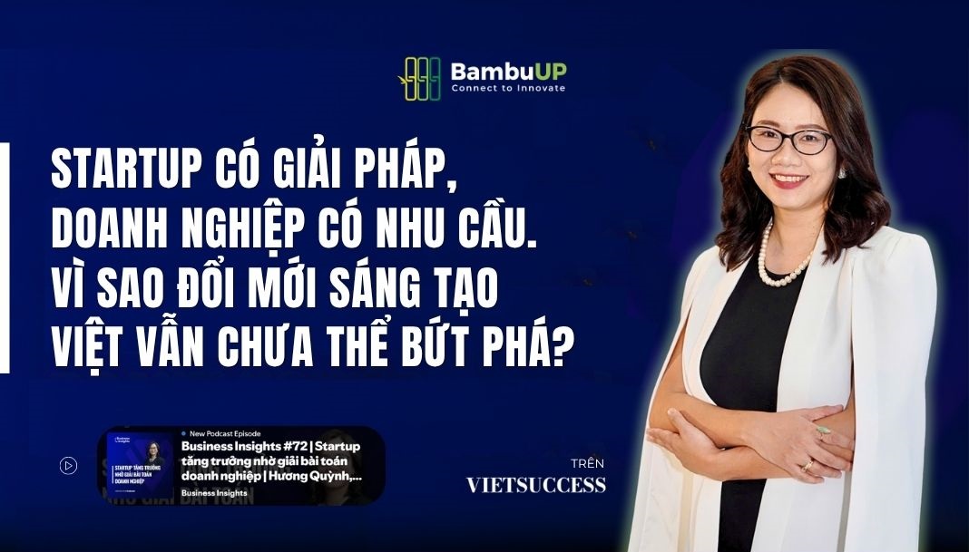 Vì sao đổi mới sáng tạo Việt vẫn chưa thể bứt phá?